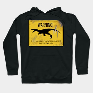 Beware of Velociraptor Sign Hoodie